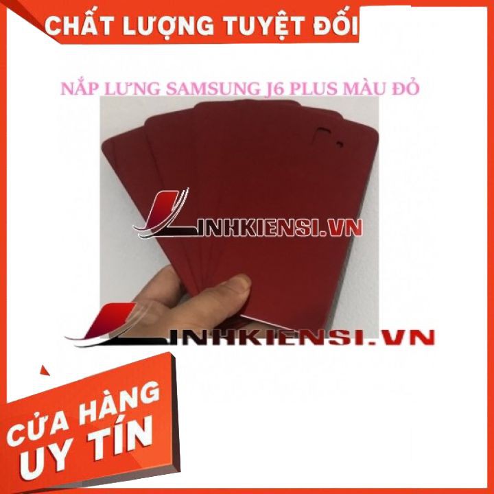 NẮP LƯNG SAMSUNG J6 PLUS MÀU ĐỎ⚡GIÁ RẺ TỤT QUẦN⚡ NẮP LƯNG ZIN CAO CẤP, XỊN SÒ, ĐẸP, KUTE