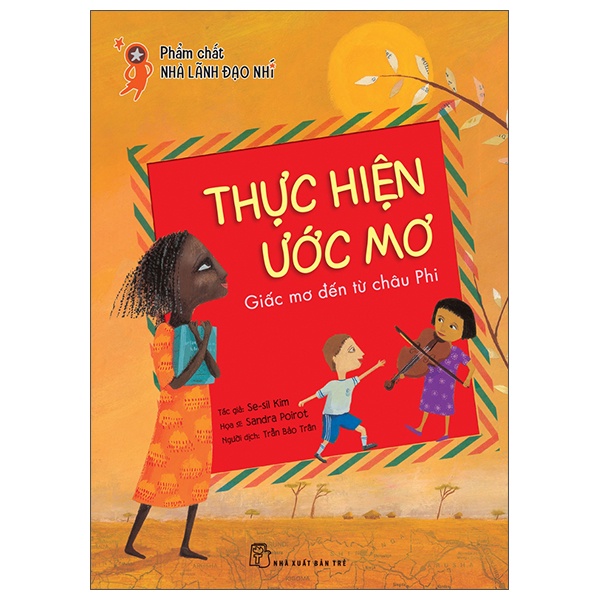 Sách - Thực Hiện Ước Mơ - Giấc Mơ Đến Từ Châu Phi - 8934974180173