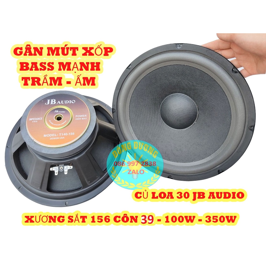 GIÁ 1 CHIẾC - CỦ LOA 30 JB AUDIO - GÂN MÚT TỪ 156 CÔN 4 LỚP 39MM - BASS TRẦM MẠNH - LOA BASS 30 CỦ LOA 3 TẤC