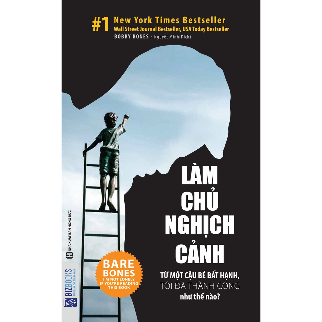 Sách Làm Chủ Nghịch Cảnh Từ Một Cậu Bé Bất Hạnh Tôi Đã Thành Công Như Thế Nào mc