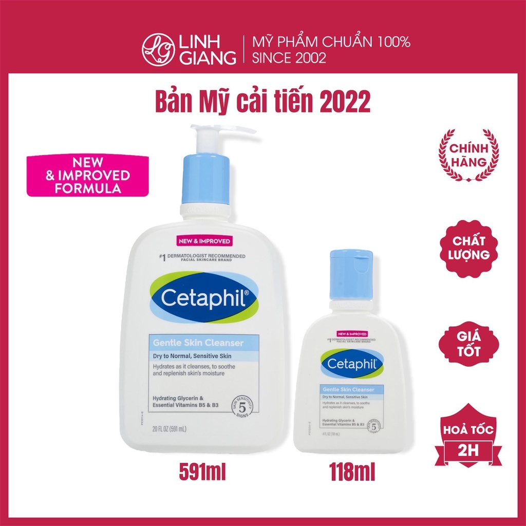 Sữa rửa mặt Cetaphil Mỹ bản mới 2022 dịu nhẹ dưỡng ẩm cho da, không gây khô da nhạy cảm Linh Giang chính hãng