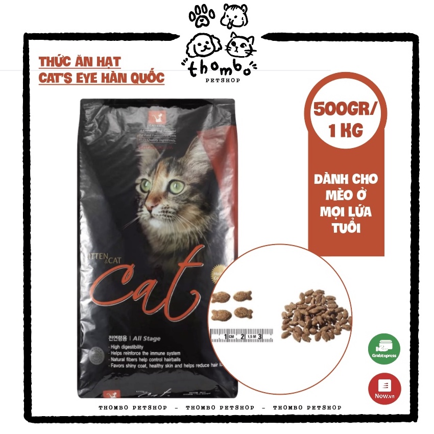 THỨC ĂN HẠT CHO MÈO MỌI LỨA TUỔI CAT'S EYE HÀN QUỐC HỖ TRỢ TIÊU BÚI LÔNG TÚI 500GR/1KG/1.5KG THOMBO Petshop
