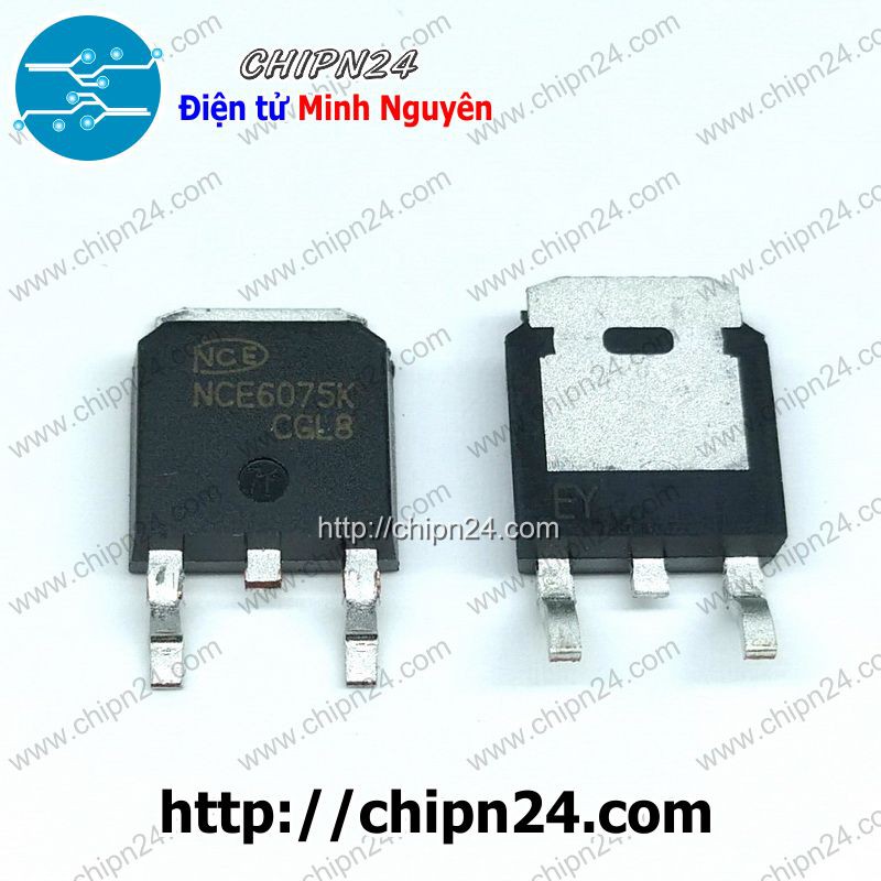 [2 CON] Mosfet Dán NCE6075 TO-252 75A 60V Kênh N (SMD Dán) (NCE6075K 6075)