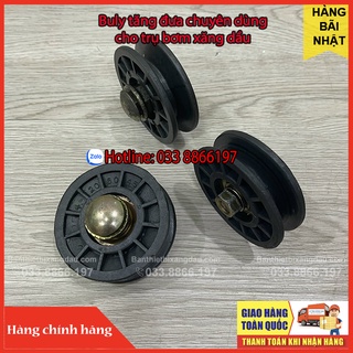 Buly tăng đưa chuyên dùng cho motor xăng dầu