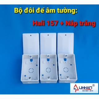 Căp đôi đế âm tường Hali 157 và Nắp Trắng thương hiệu Lihhan