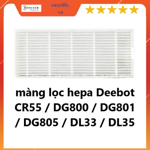 Màng lọc robot hút bụi Ecovacs Deebot DL33 , DL35 , CR55 , DG800 ,DG801 , DG805.Chính Hãng .