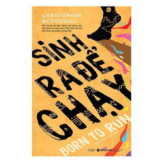 Sách Sinh Ra Để Chạy (Born to Run)
