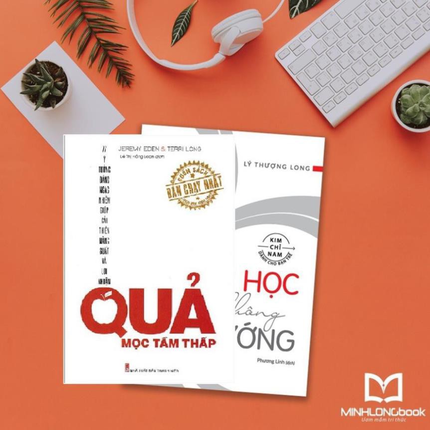 Sách - Quả Mọc Tầm Thấp - 77 Cách Thức Đáng Ngạc Nhiên Giúp Cải Thiện Năng Suất Và Lợi Nhuận [ Minh Long ]