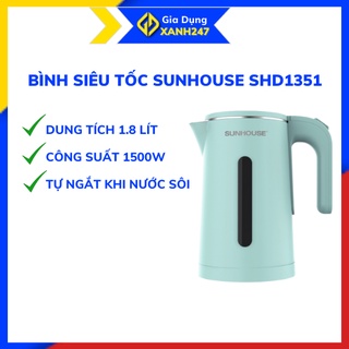 Ấm siêu tốc sunhouse shd1351 bình đun nước 1.8 lít inox cao cấp bảo hành chính hãng