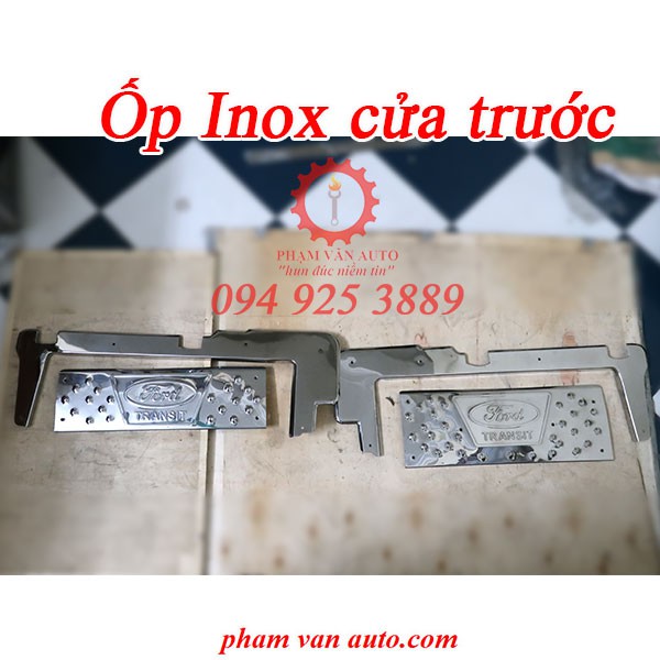 Ốp inox cửa trước lái trước phải Transit, inox bậc dẫm chân phía trước ô tô Transit