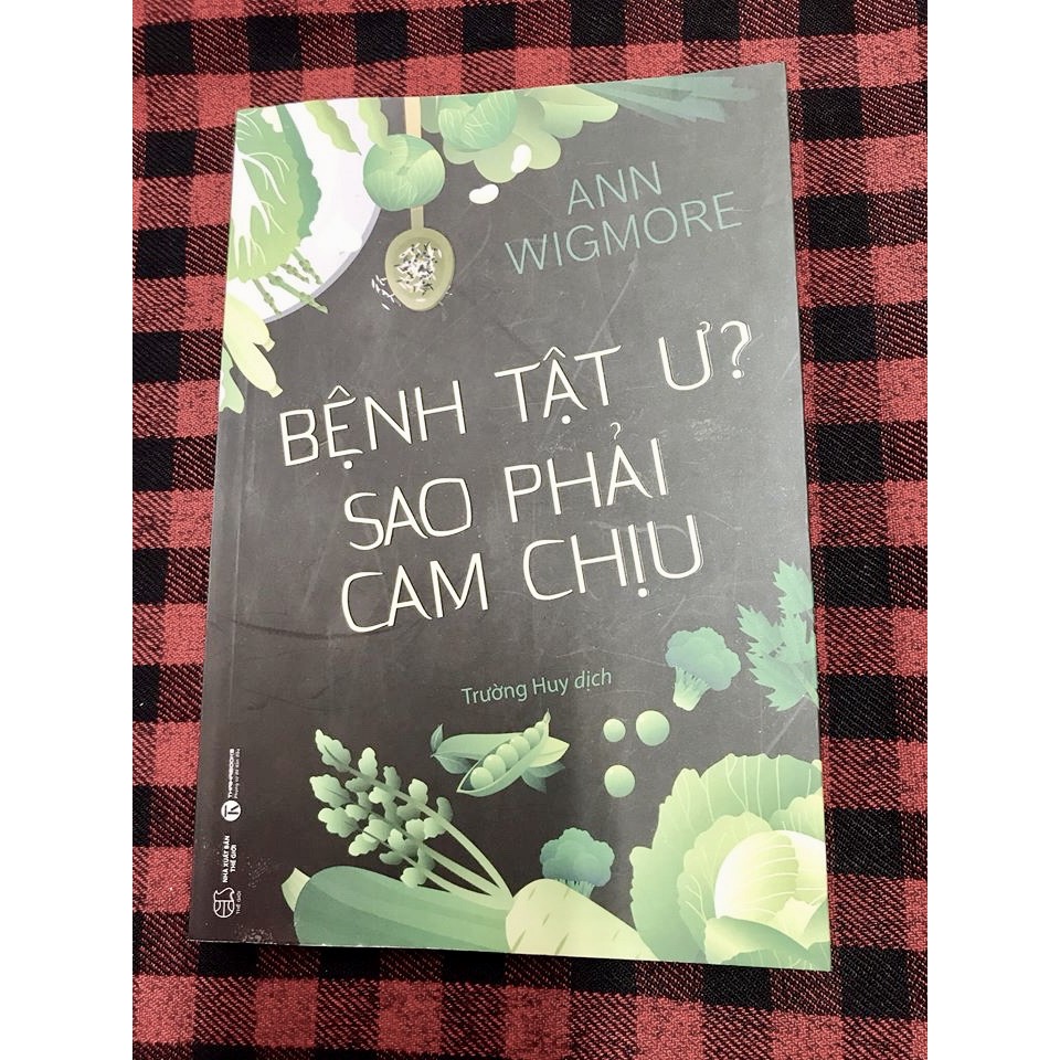 Sách - Bệnh Tật Ư? Sao Phải Cam Chịu