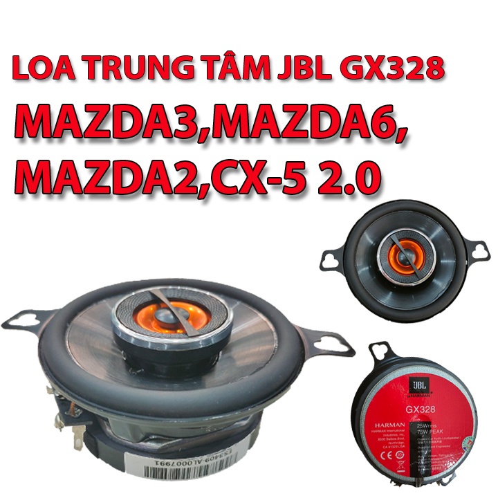 Loa Trung Tâm J.B.L GX328 Theo Xe Mazda3,Mazda2,Mazda6,CX5 2.0 hàng bảo hành 1 năm