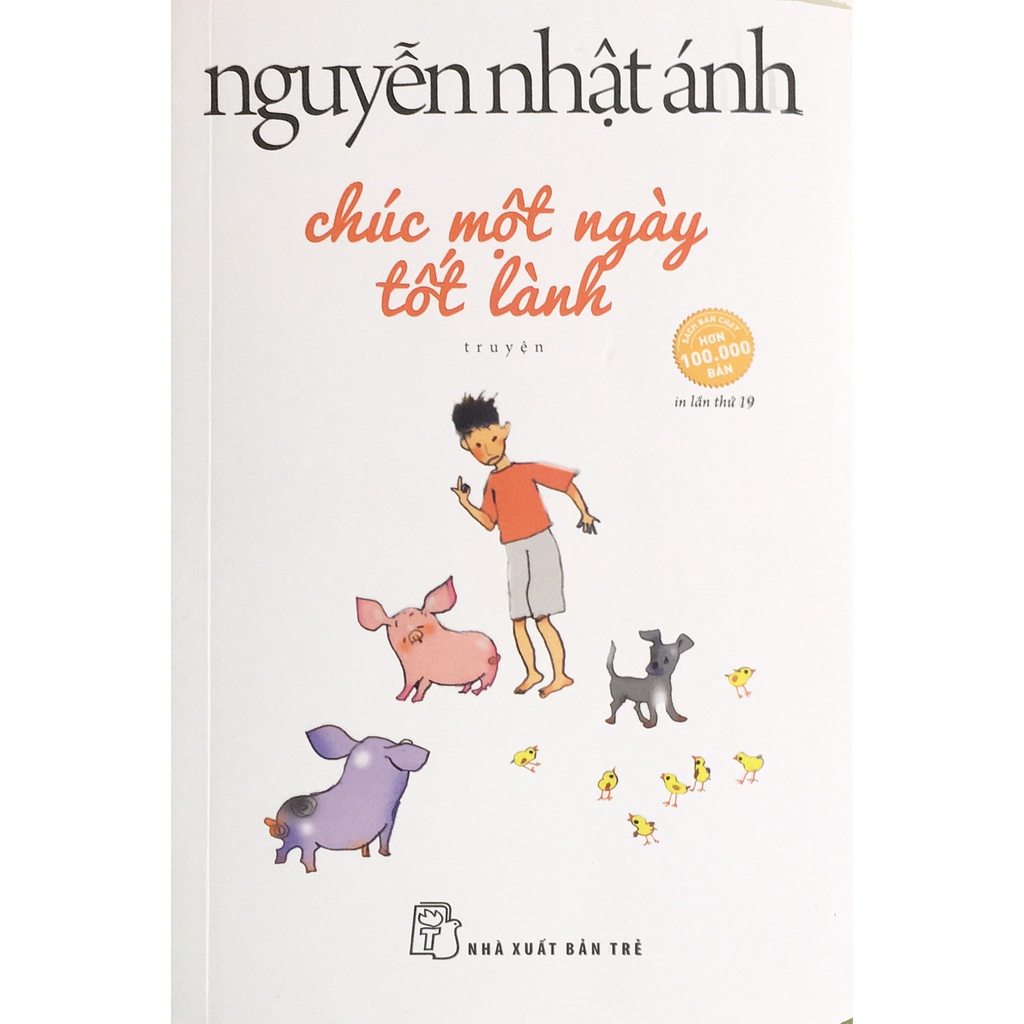 Sách - Nguyễn Nhật Ánh – Chúc một ngày tốt lành