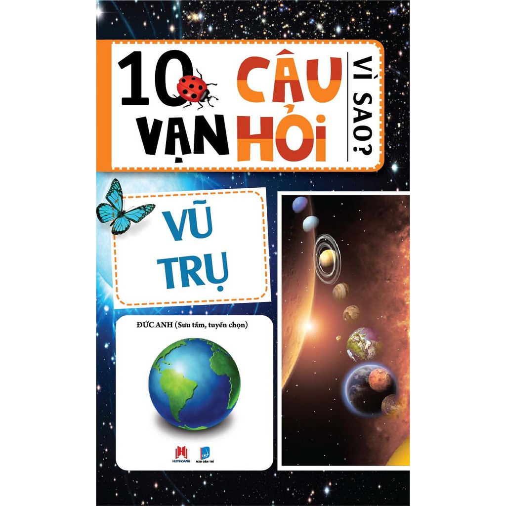 [Mã BMBAU50 giảm 7% đơn 99K] Sách - 10 Vạn Câu Hỏi Vì Sao? – Vũ Trụ (Tái Bản)