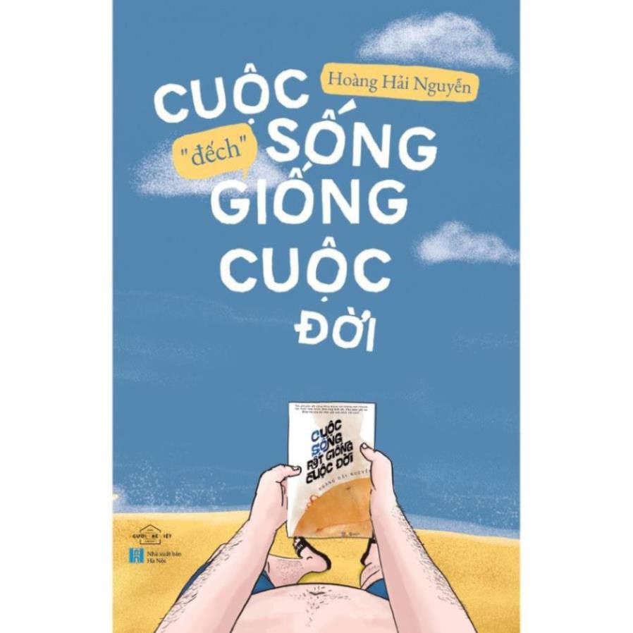 [Giao Nhanh] Sách - Cuộc sống đếch giống cuộc đời [AZVietNam]