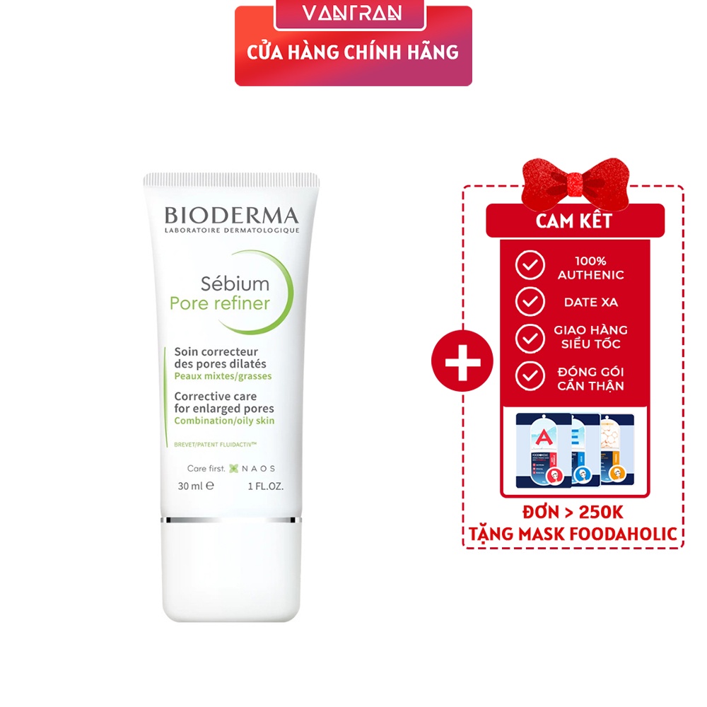 [ Có Tem Phụ ] Kem se nhỏ lỗ chân lông Bioderma Sebium Pore Refiner - 30ml