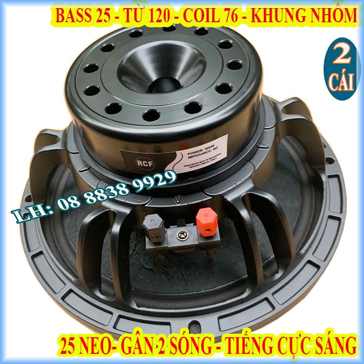 CẶP CỦ BASS 25 RCF TỪ NEO 120MM COIL 76MM NHẬP KHẨU CAO CẤP TIẾNG SÁNG MỊN - GIÁ 2 LOA