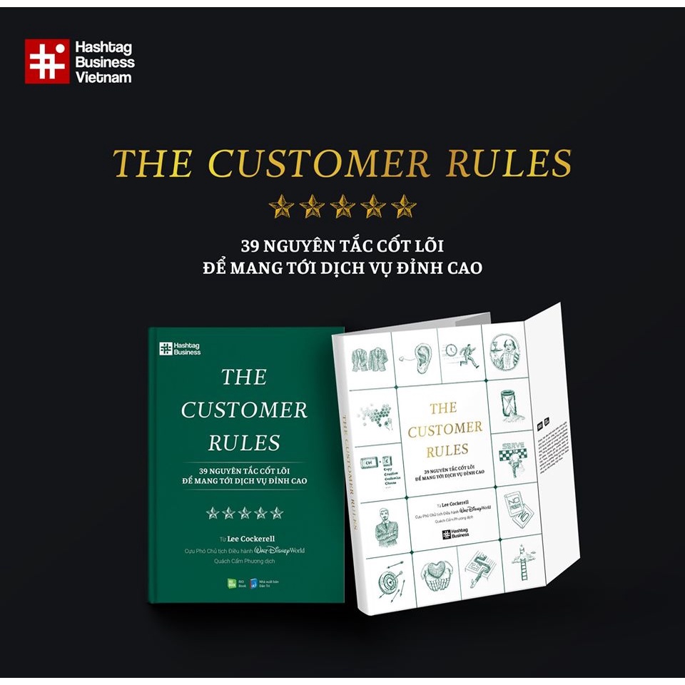 Sách The Customer Rules - 39 Nguyên Tắc Cốt Lõi Để Mang Tới Dịch Vụ Đỉnh Cao