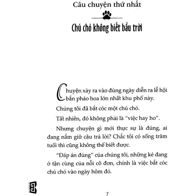 Sách - Giữa Lúc Tận Cùng Cô Đơn, Chú Chó Đã Chỉ Cho Tôi Những Điều Quý Giá