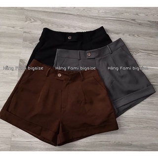 Quần sooc cạp cao gấp gấu ống rộng bigsize (Q38) (Size 60kg - 95kg ) [ Hằng Fami bigsize]