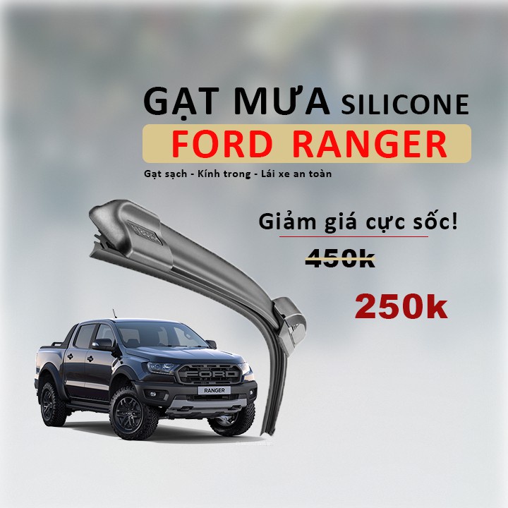 Gạt Mưa Cho Xe Ford Ranger - Gạt Mưa Lưỡi Silicon siêu sạch GM07