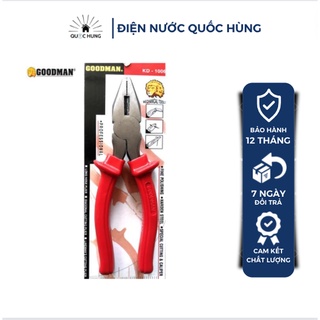 Kìm cắt,kìm điện,kìm nhọn cao cấp goodman 6",8"-hàng chính hãng nhập khẩu đức-bảo hành 12 tháng-điện nước quốc hùngg