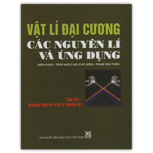 Sách - Vật Lí Đại Cương Các Nguyên Lí Và Ứng Dụng (DN)