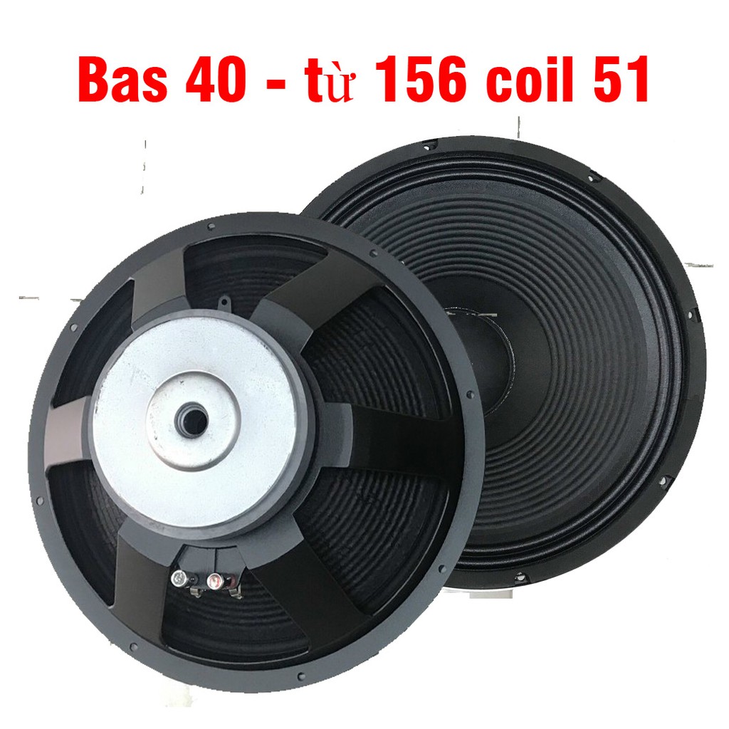 Loa bass 4 tấc coil 51 từ 156, bass 40 từ 156 coil 51 -  bass 15 inch -