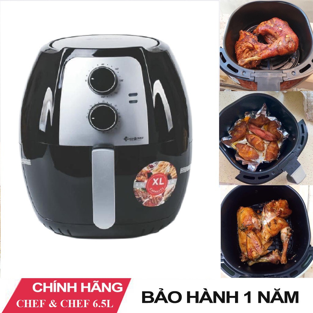 NỒI CHIÊN KHÔNG DẦU CHEF&amp;CHEF 7,7L vs 6,5L và 5,5L HÀNG CHÍNH HÃNG NỘI ĐỊA TRUNG BẢO HÀNH 12 THÁNG