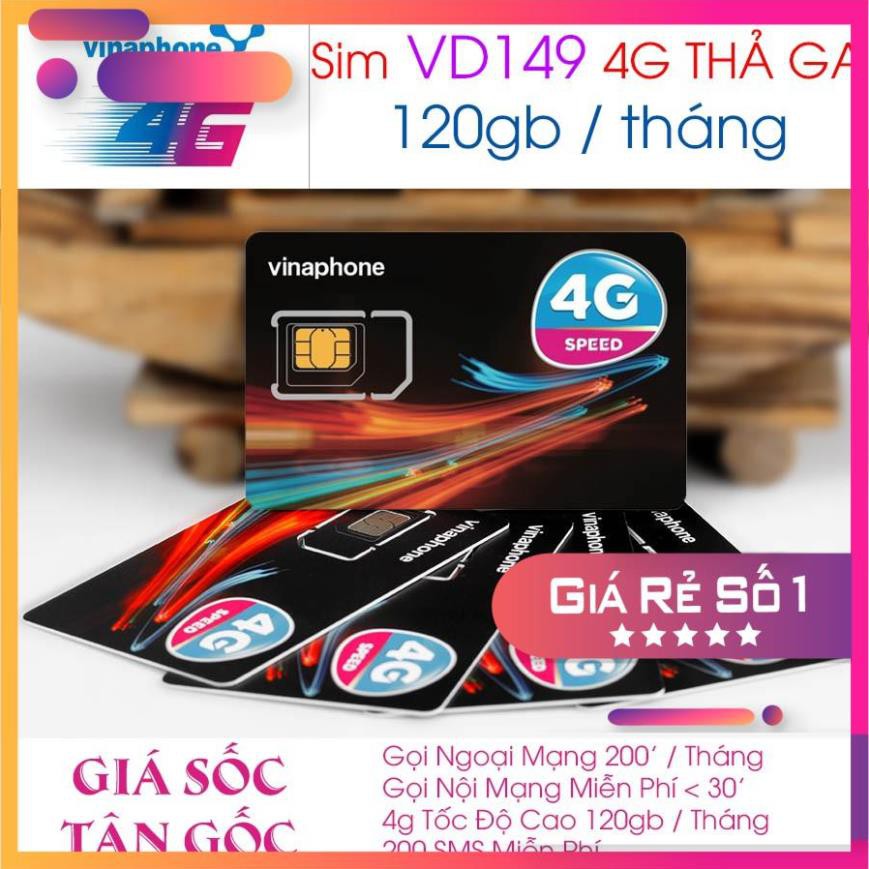 [ FLASH SALE ] SIM 4G VINAPHONE VD149 - D60G - VD79 MIỄN PHÍ 4G LÊN TỚI 120GB / THÁNG - Dùng Thả Ga 