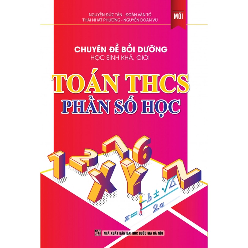 Sách - Chuyên Đề Bồi Dưỡng Học Sinh Khá , Giỏi Toán THCS Phần Số Học