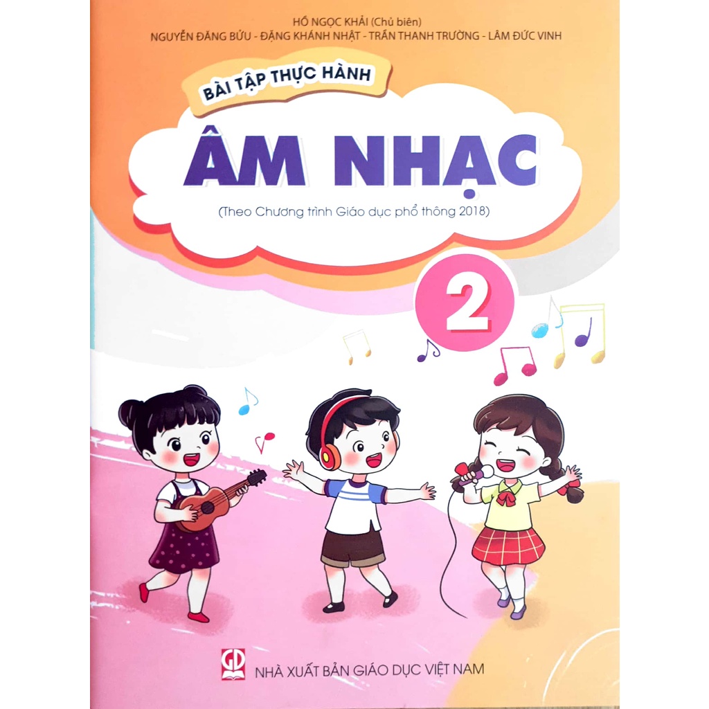 Sách - Bài tập thực hành Âm Nhạc 2 (Theo Chương trình Giáo dục phổ thông 2018)