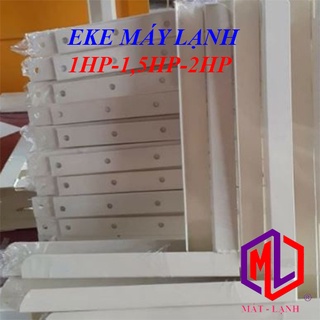 Eke máy lạnh - eke đỡ đuôi nóng máy lạnh-matlanh shop