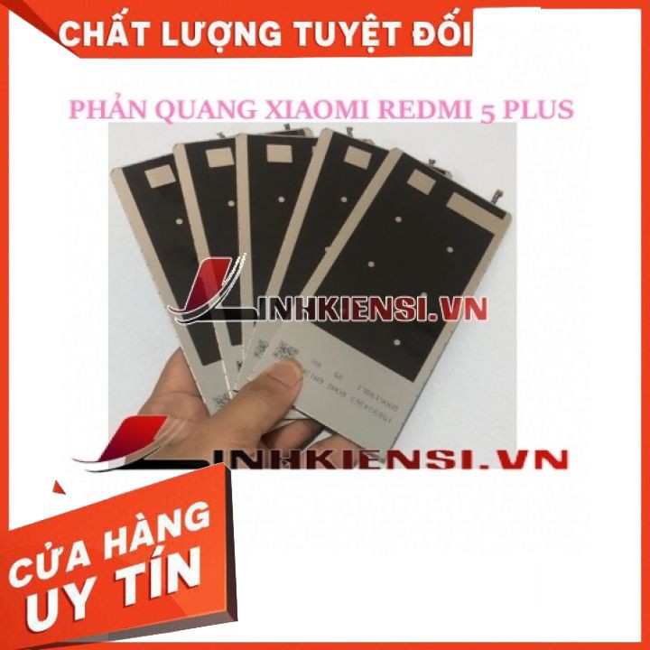 PHẢN QUANG XIAOMI REDMI 5 PLUS⚡GIÁ GỐC⚡ ĐẸP, CHẤT LƯỢNG CAO