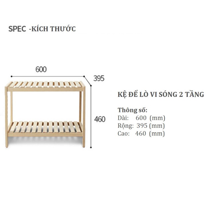 KỆ ĐỰNG LÒ VI SÓNG 2 TẦNG BẰNG GỖ. KT: 50X26X50CM