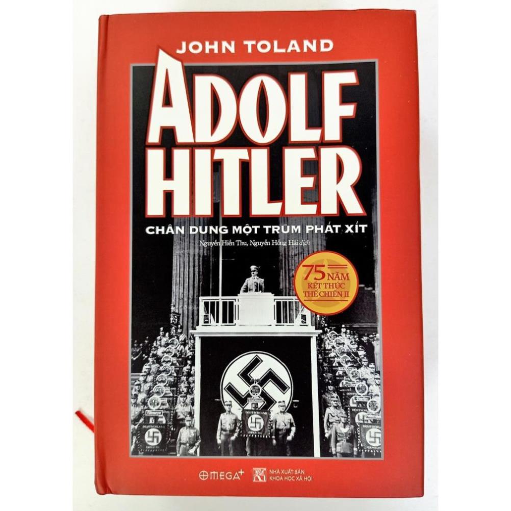 Sách - Adolf Hitler – Chân Dung Một Trùm Phát Xít (Tái Bản 2022) [ AlphaBooks]