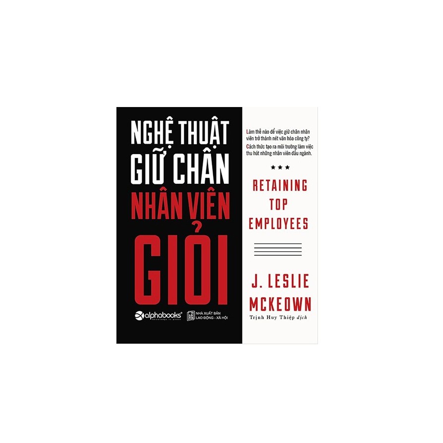 Sách - Nghệ thuật giữ chân nhân viên giỏi