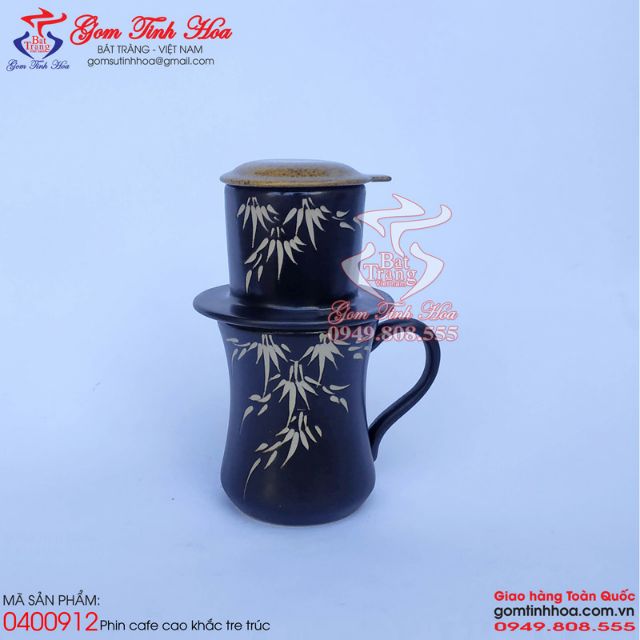 Phin cafe gốm sứ men đen khắc tre lòng gốm