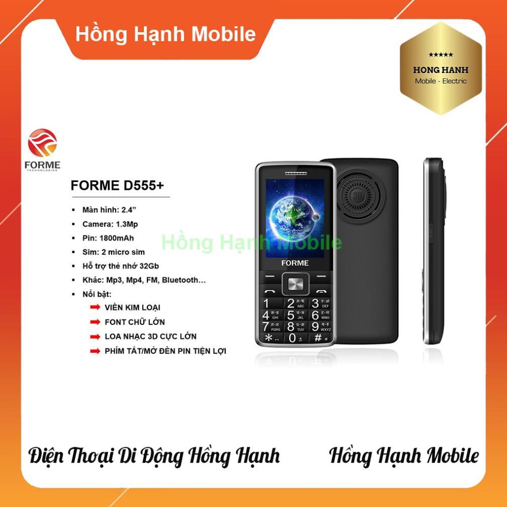 Điện Thoại Forme D555+ - Hàng Chính Hãng I Nguyên Seal I Hàng Công Ty - Shop Điện Thoại Hồng Hạnh