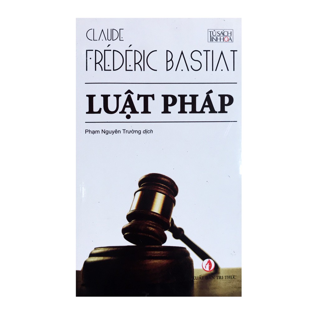 Sách - Luật Pháp(Claude Frédéric Bastiat)