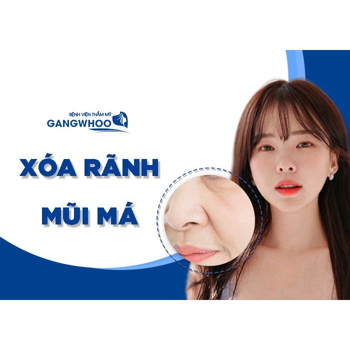 Dịch vụ xóa rãnh mũi - má tại Gangwhoo