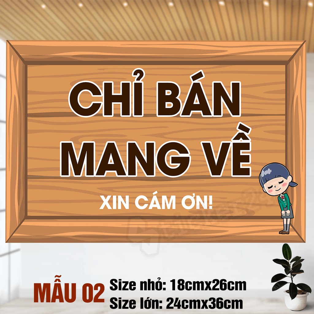 Poster tấm decal dán biển báo chống nước CHỈ BÁN MANG VỀ, hình biển gỗ -  dán quán ăn, cửa hàng tủ kính, tường