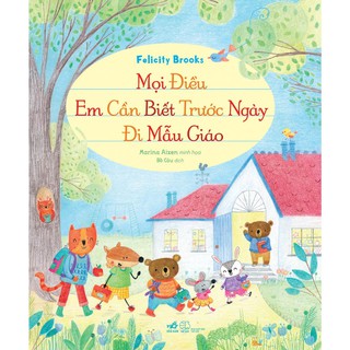 Sách - Mọi Điều Em Cần Biết Trước Ngày Đi Mẫu Giáo