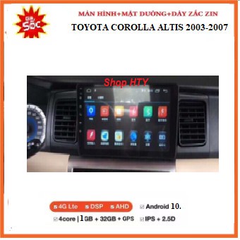 Bộ màn hình DVD Android+mặt dưỡng xe Toyota Altis 2003-2007,màn đa chức năng tích hợp xem camera,GPS chỉ đường Navite...