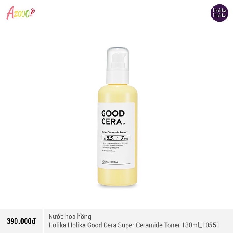 Nước Hoa Hồng Cân Bằng Dưỡng Ẩm Da Holika Holika Good Cera Super Ceramide Toner 180ml