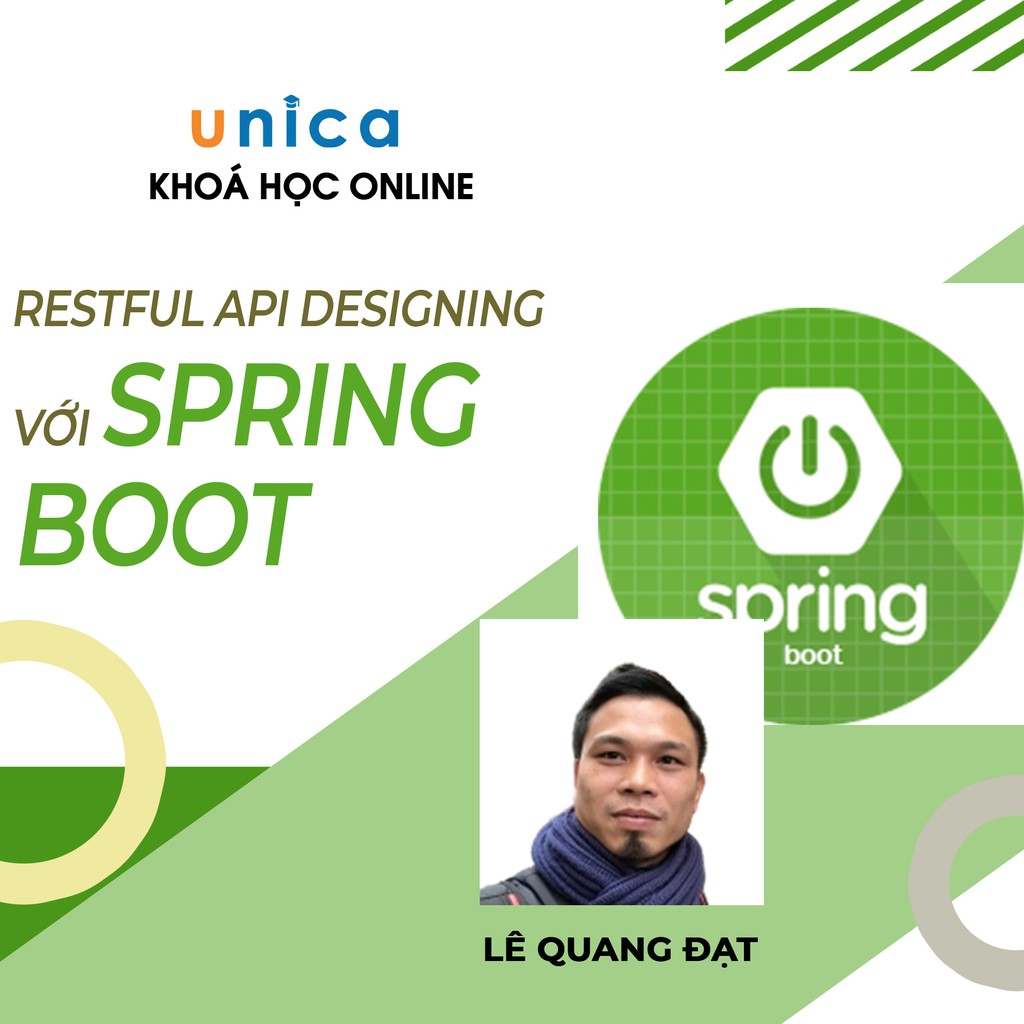 FULL khóa học CNTT - RESTful API designing với Spring Boot UNICA.VN