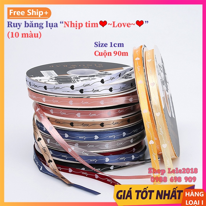 ( Cuộn 90m ) Ruy băng lụa Nhịp tim ❤️~~LOVE~~❤️ ruy băng lụa in chữ bản rộng 1cm cao cấp