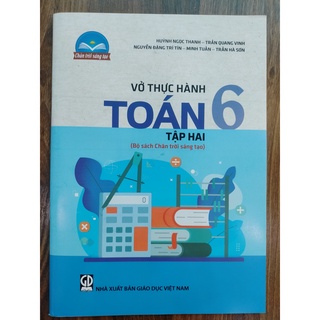 Sách - Vở thực hành Toán 6 - tập 2 (Bộ sách Chân trời sáng tạo)