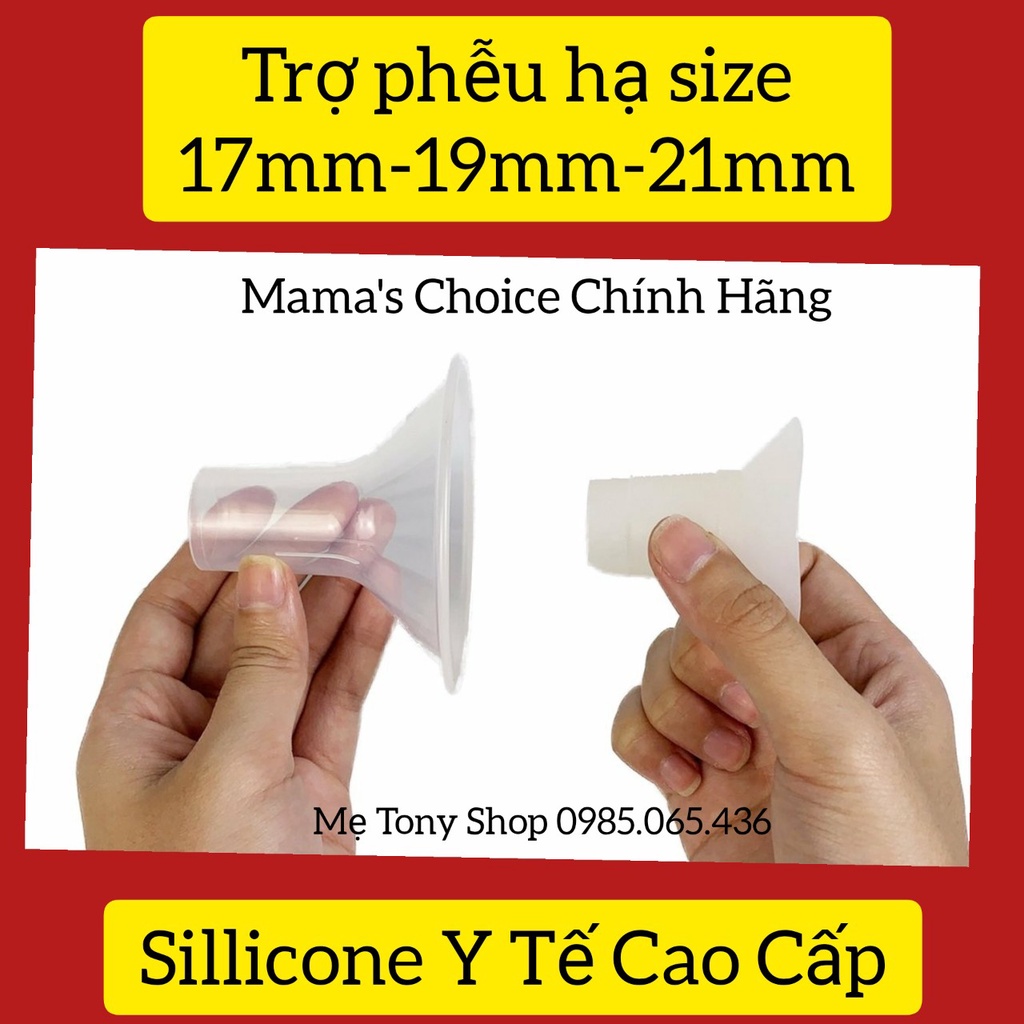 [Vừa Ti Hơn-Êm Mềm Hơn]Trợ Phễu Hạ Size Sillicon;Đệm Giảm Size Phễu Sillicon-Chính Hãng Mama's Choice (17mm,19mm,21mm)