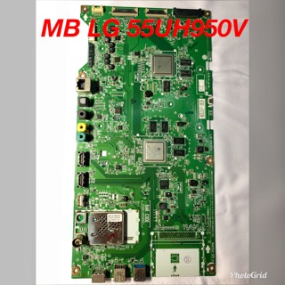 Bảng mạch chính 55UH950V - MB 55UH950V LG 55UH950V - Mobo LG 55UH950V - MB 55UH950V50V